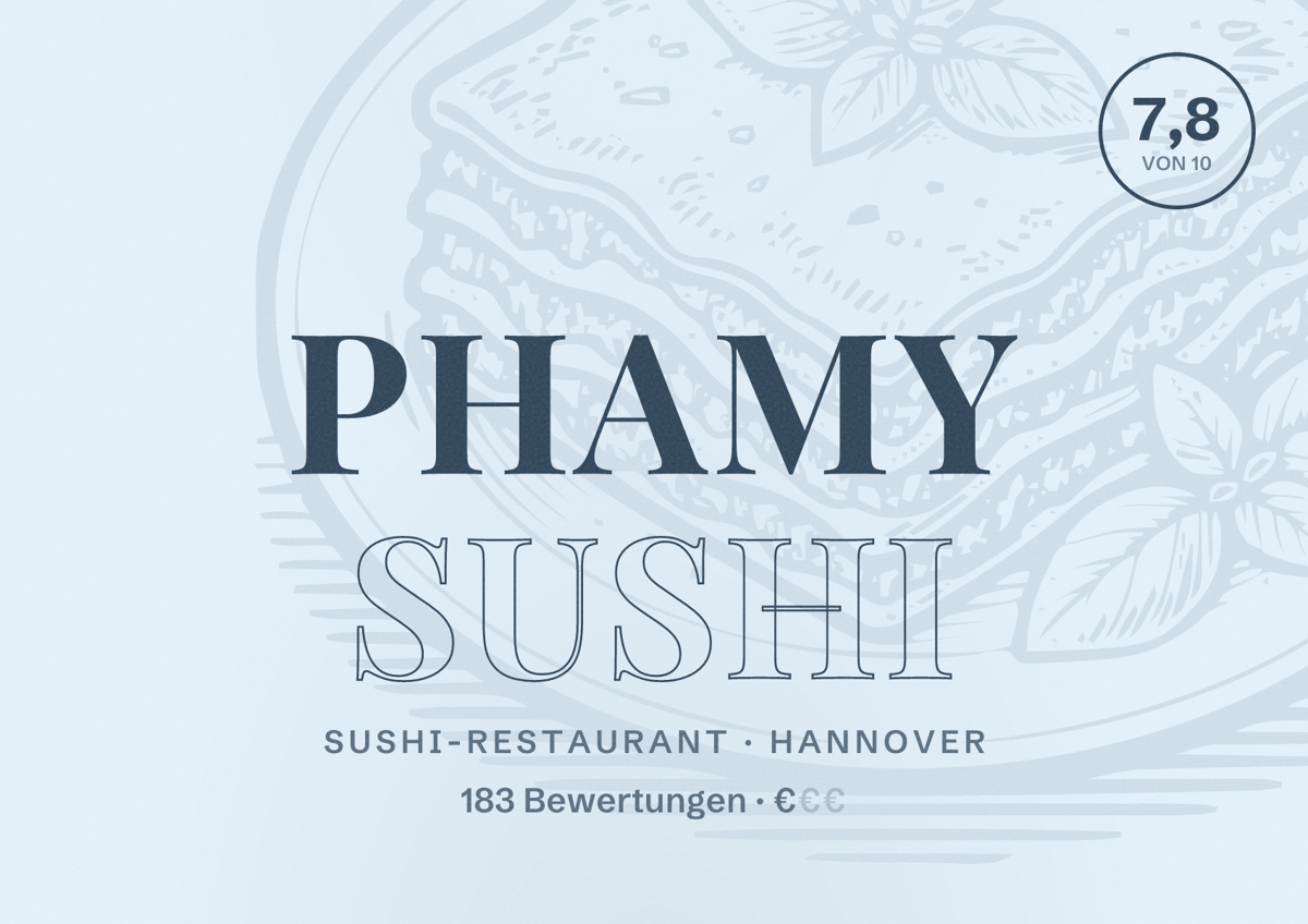 Illustriertes Poster von Phamy Sushi, Sushi-Restaurant in Hannover: Bewertung 7,8 von 10 aus 183 Bewertungen, Preisniveau €