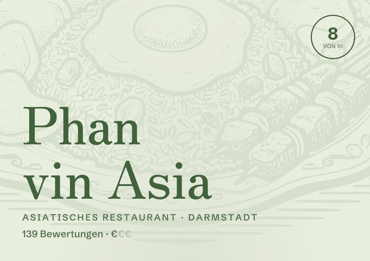 Illustriertes Poster von Phan vin Asia, Asiatisches Restaurant in Darmstadt: Bewertung 8 von 10 aus 139 Bewertungen, Preisniveau €