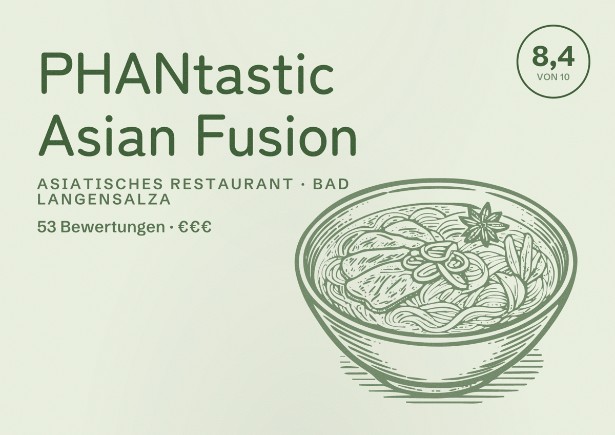 Illustriertes Poster von PHANtastic Asian Fusion, Asiatisches Restaurant in Bad Langensalza: Bewertung 8,4 von 10 aus 53 Bewertungen, Preisniveau €€€