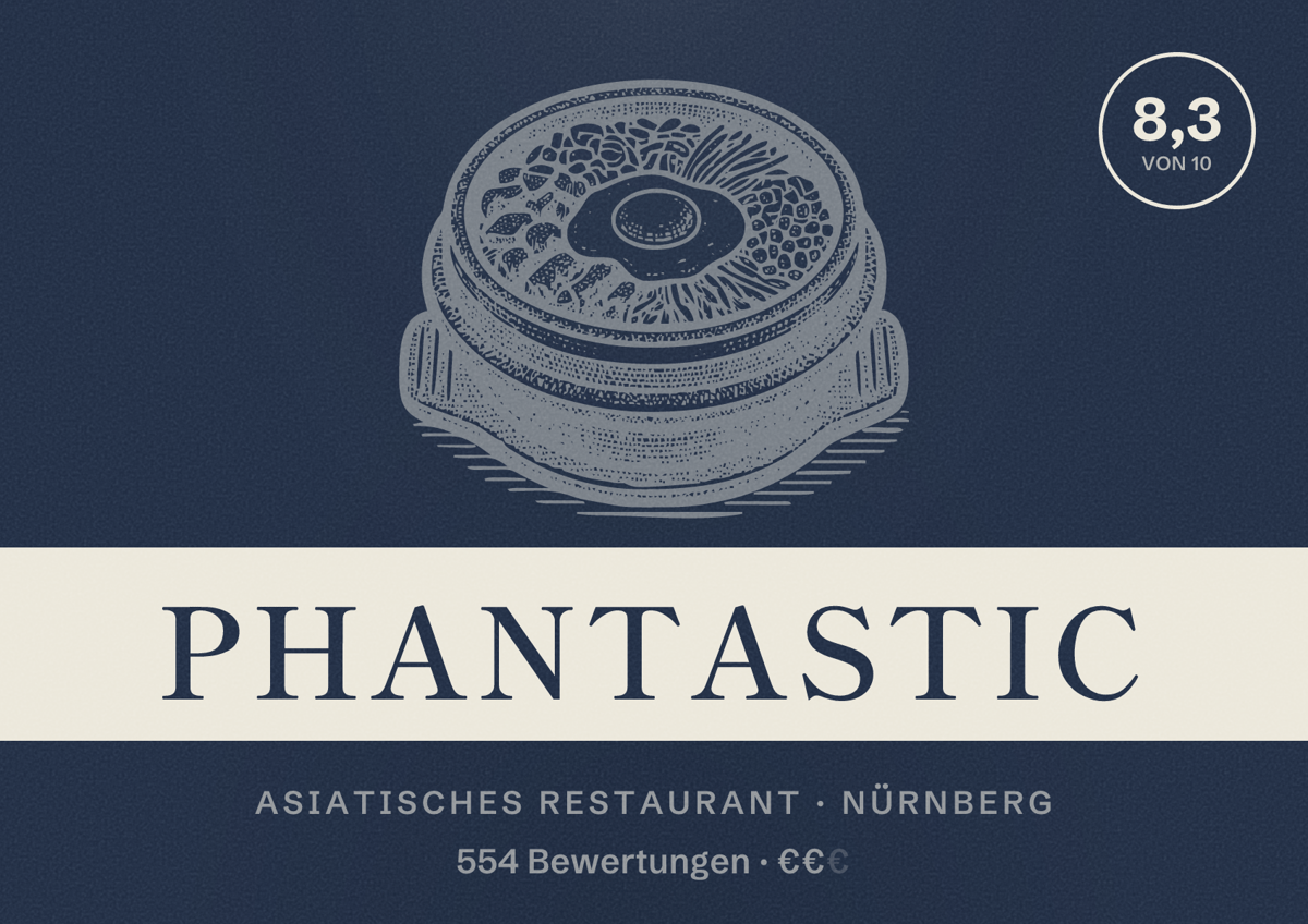 Illustriertes Poster von PHANtastic, Asiatisches Restaurant in Nürnberg: Bewertung 8,3 von 10 aus 554 Bewertungen, Preisniveau €€