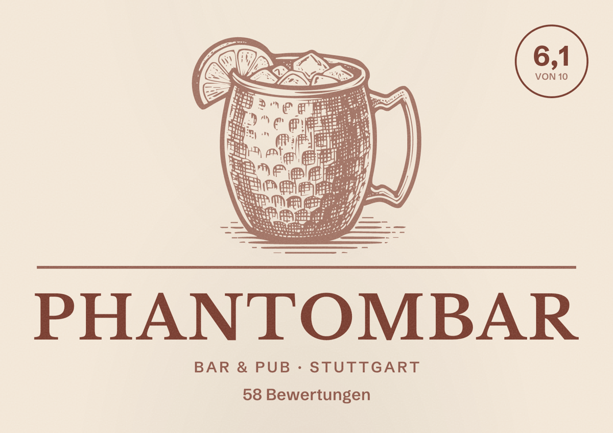 Illustriertes Poster von Phantombar, Bar & Pub in Stuttgart: Bewertung 6,1 von 10 aus 58 Bewertungen
