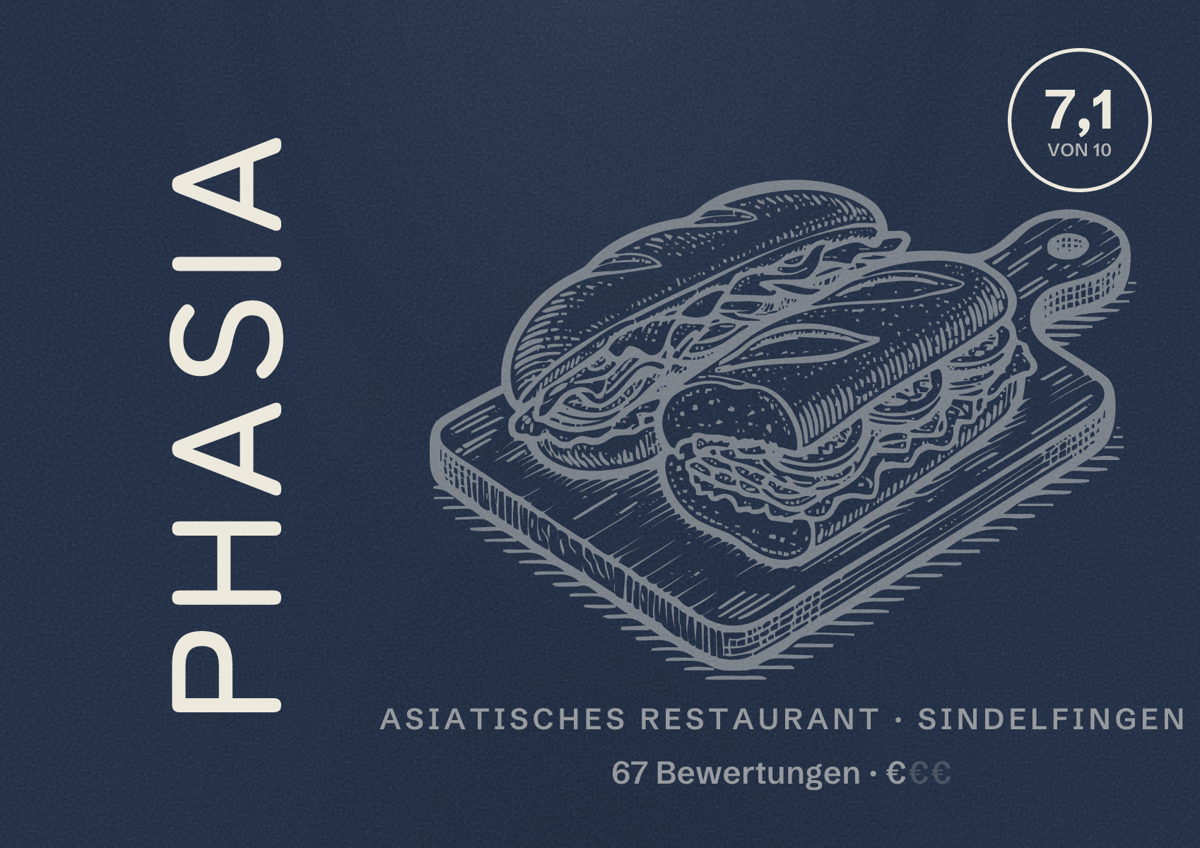 Illustriertes Poster von Phasia, Asiatisches Restaurant in Sindelfingen: Bewertung 7,1 von 10 aus 67 Bewertungen, Preisniveau €
