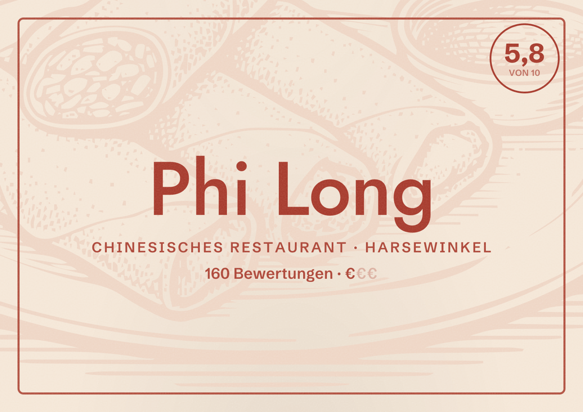 Illustriertes Poster von Phi Long, Chinesisches Restaurant in Harsewinkel: Bewertung 5,8 von 10 aus 160 Bewertungen, Preisniveau €