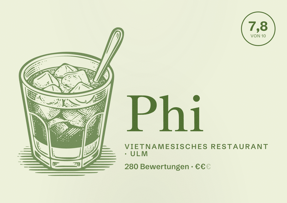 Illustriertes Poster von Phi, Vietnamesisches Restaurant in Ulm: Bewertung 7,8 von 10 aus 280 Bewertungen, Preisniveau €€