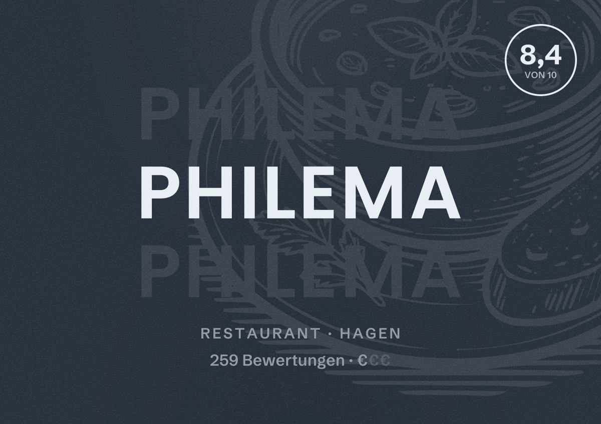 Illustriertes Poster von Philema, Restaurant in Hagen: Bewertung 8,4 von 10 aus 259 Bewertungen, Preisniveau €