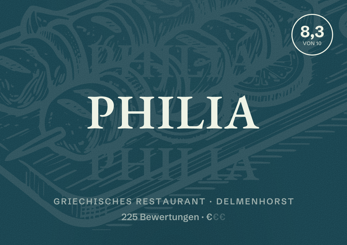 Illustriertes Poster von Philia, Griechisches Restaurant in Delmenhorst: Bewertung 8,3 von 10 aus 225 Bewertungen, Preisniveau €