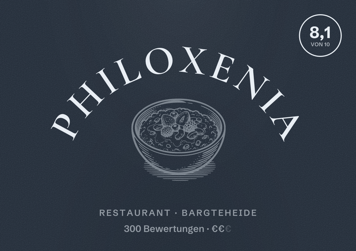 Illustriertes Poster von Philoxenia, Restaurant in Bargteheide: Bewertung 8,1 von 10 aus 300 Bewertungen, Preisniveau €€