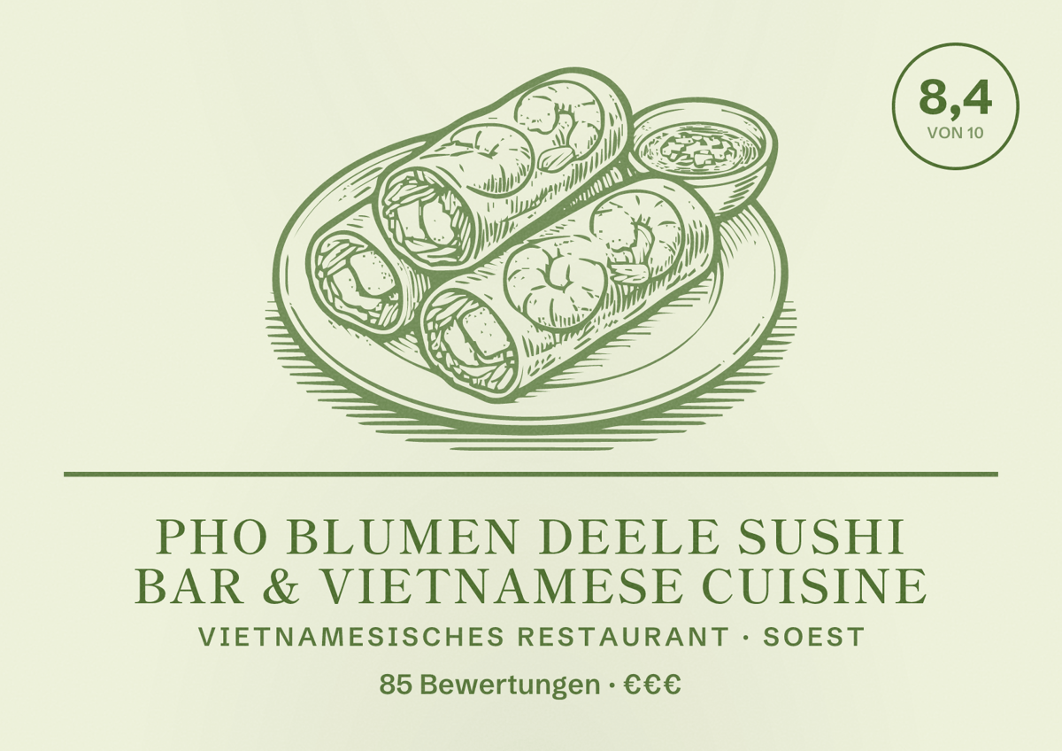 Illustriertes Poster von Pho Blumen Deele Sushi Bar & Vietnamese Cuisine, Vietnamesisches Restaurant in Soest: Bewertung 8,4 von 10 aus 85 Bewertungen, Preisniveau €€€