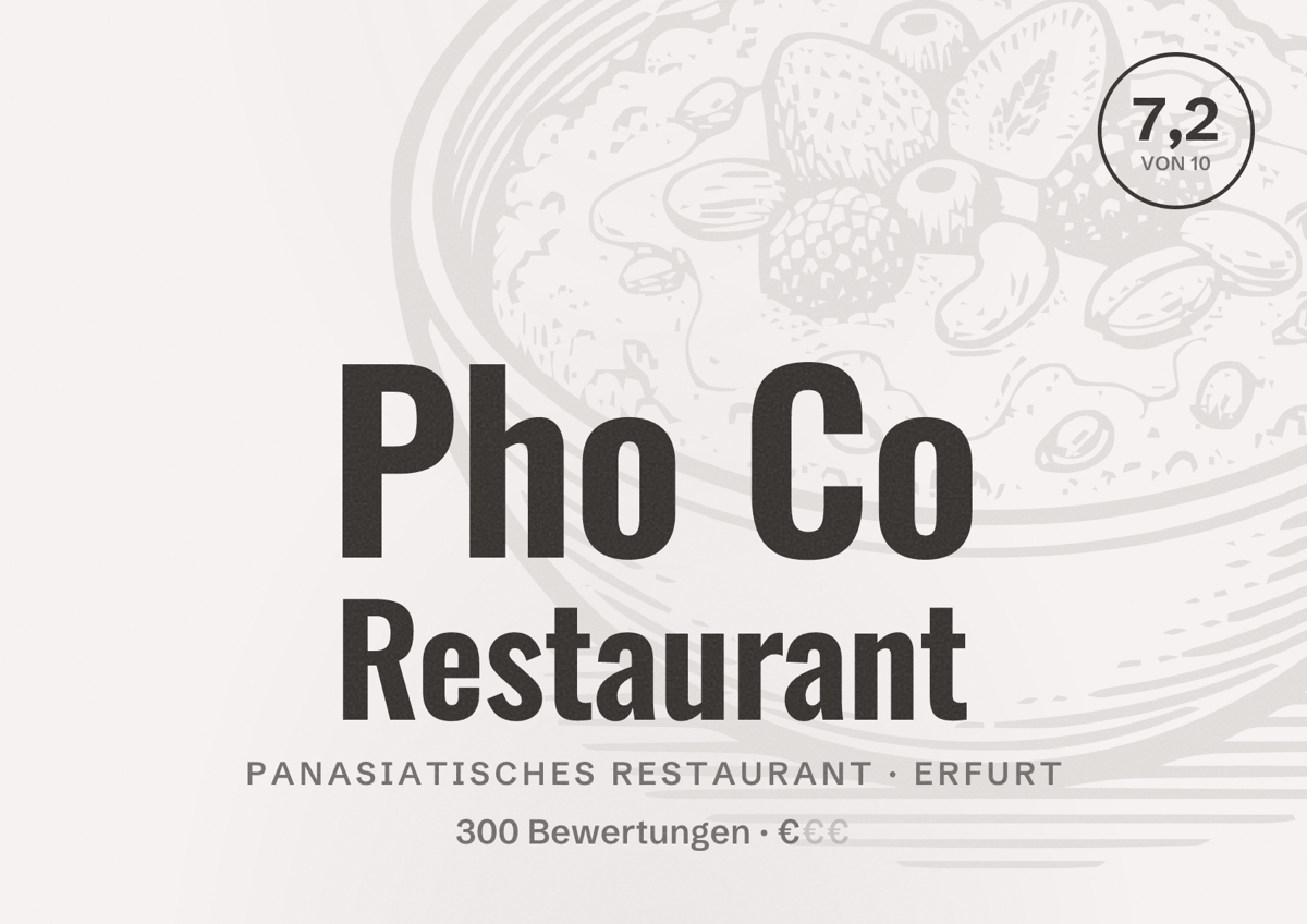 Illustriertes Poster von Pho Co Restaurant, Panasiatisches Restaurant in Erfurt: Bewertung 7,2 von 10 aus 300 Bewertungen, Preisniveau €