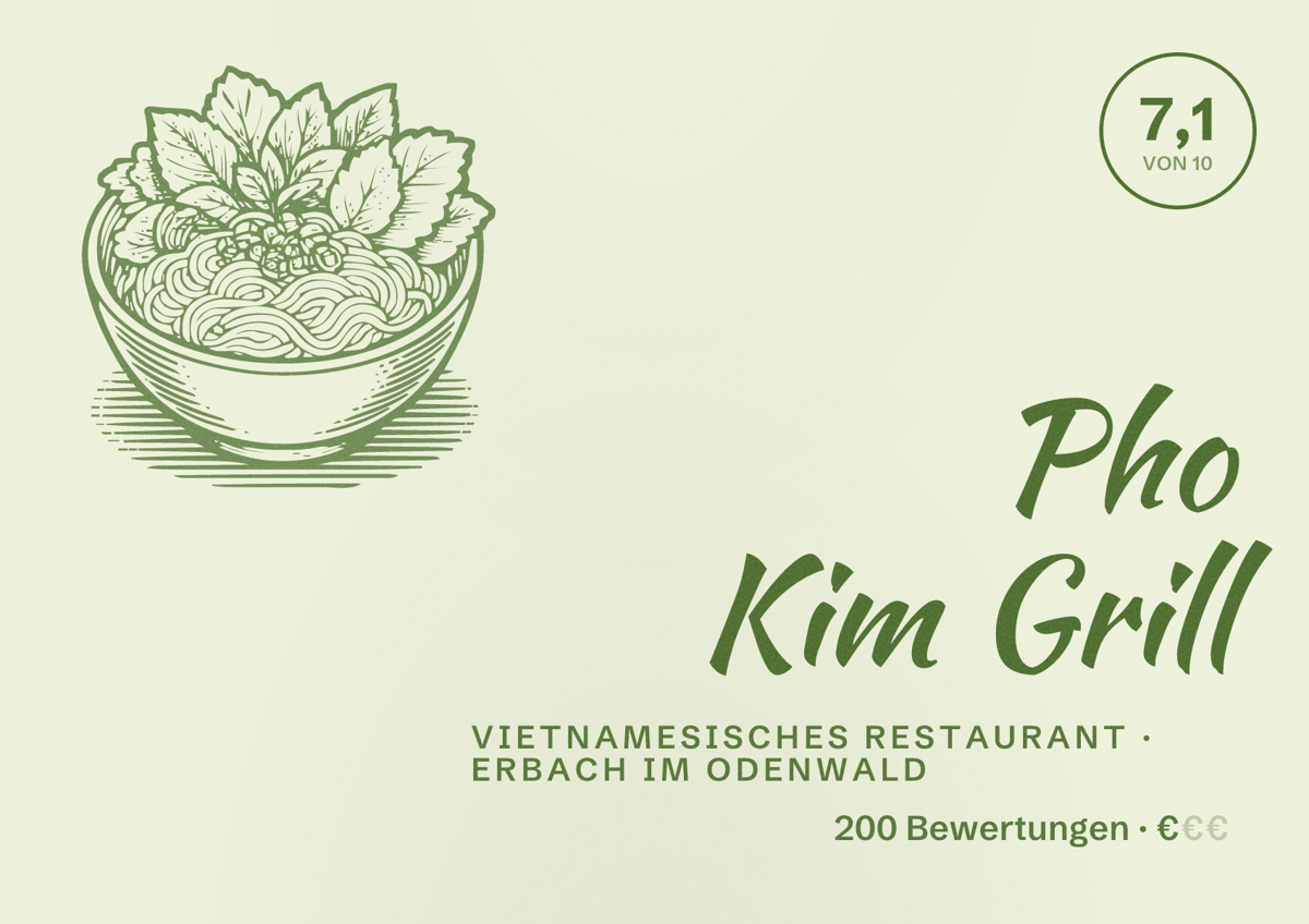 Illustriertes Poster von Pho Kim Grill, Vietnamesisches Restaurant in Erbach im Odenwald: Bewertung 7,1 von 10 aus 200 Bewertungen, Preisniveau €