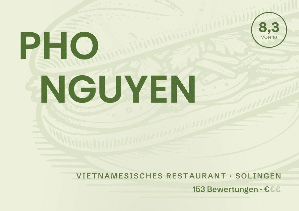 Illustriertes Poster von PHO NGUYEN, Vietnamesisches Restaurant in Solingen: Bewertung 8,3 von 10 aus 153 Bewertungen, Preisniveau €