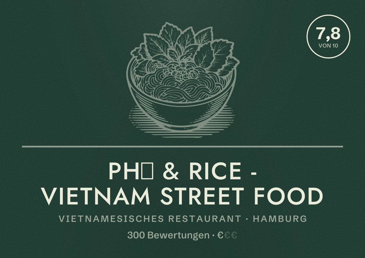Illustriertes Poster von Phở & Rice - Vietnam Street food, Vietnamesisches Restaurant in Hamburg: Bewertung 7,8 von 10 aus 300 Bewertungen, Preisniveau €