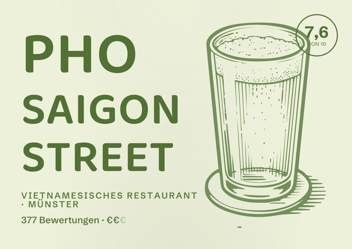 Illustriertes Poster von Pho Saigon Street, Vietnamesisches Restaurant in Münster: Bewertung 7,6 von 10 aus 377 Bewertungen, Preisniveau €€