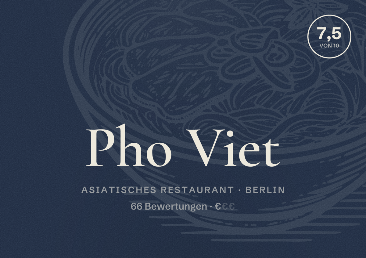 Illustriertes Poster von Pho Viet, Asiatisches Restaurant in Berlin: Bewertung 7,5 von 10 aus 66 Bewertungen, Preisniveau €