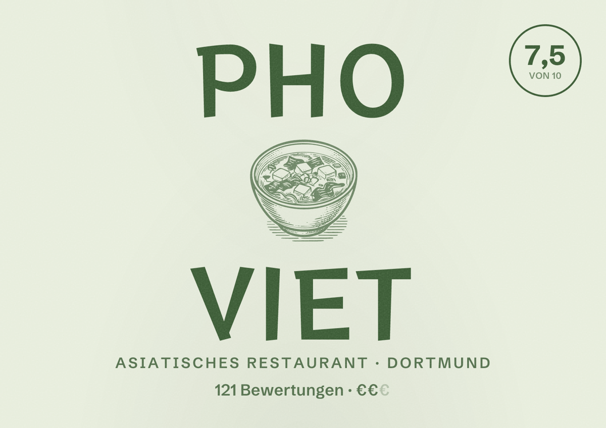 Illustriertes Poster von Pho Viet, Asiatisches Restaurant in Dortmund: Bewertung 7,5 von 10 aus 121 Bewertungen, Preisniveau €€