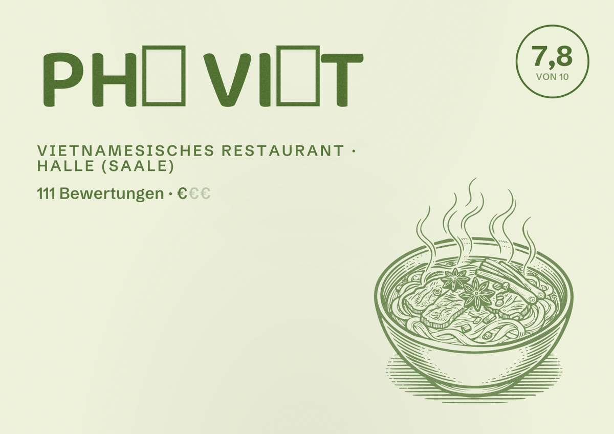 Illustriertes Poster von PHỞ VIỆT, Vietnamesisches Restaurant in Halle (Saale): Bewertung 7,8 von 10 aus 111 Bewertungen, Preisniveau €