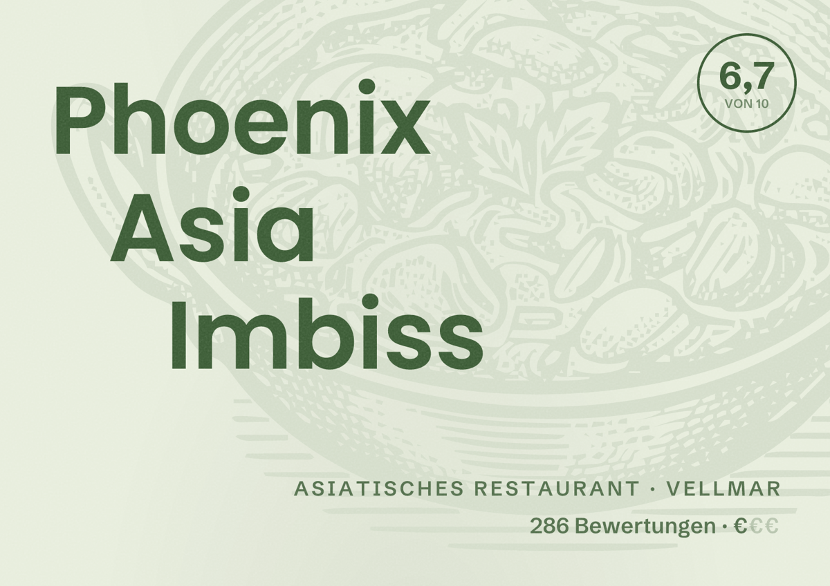 Illustriertes Poster von Phoenix Asia Imbiss, Asiatisches Restaurant in Vellmar: Bewertung 6,7 von 10 aus 286 Bewertungen, Preisniveau €