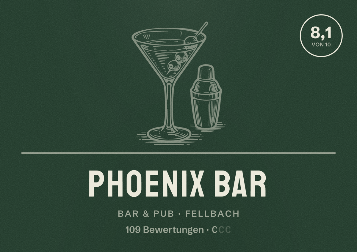 Illustriertes Poster von Phoenix Bar, Bar & Pub in Fellbach: Bewertung 8,1 von 10 aus 109 Bewertungen, Preisniveau €