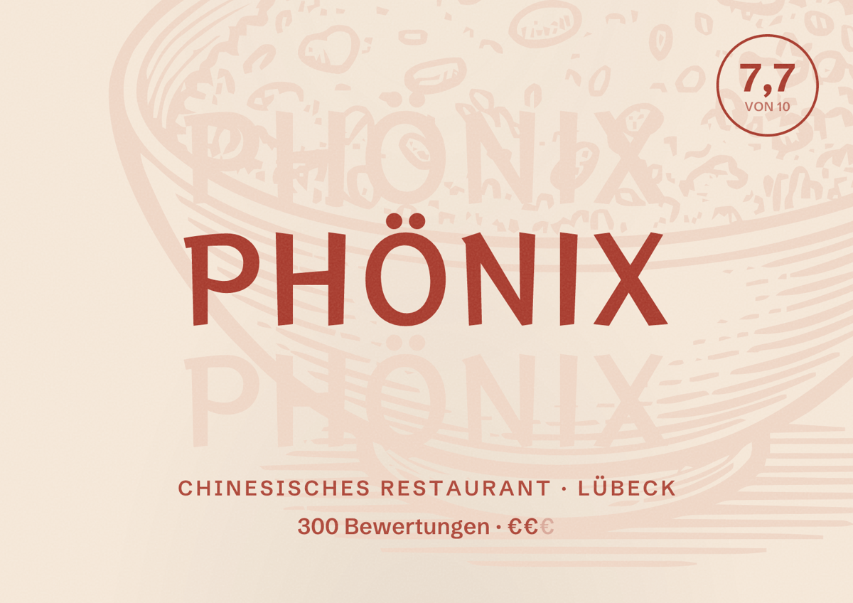 Illustriertes Poster von Phönix, Chinesisches Restaurant in Lübeck: Bewertung 7,7 von 10 aus 300 Bewertungen, Preisniveau €€