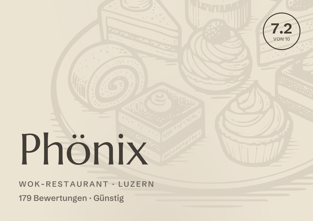 Illustriertes Poster von Phönix, Wok-Restaurant in Luzern: Bewertung 7.2 von 10 aus 179 Bewertungen, Preisniveau Günstig
