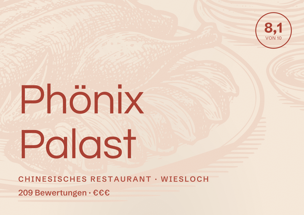 Illustriertes Poster von Phönix Palast, Chinesisches Restaurant in Wiesloch: Bewertung 8,1 von 10 aus 209 Bewertungen, Preisniveau €€€