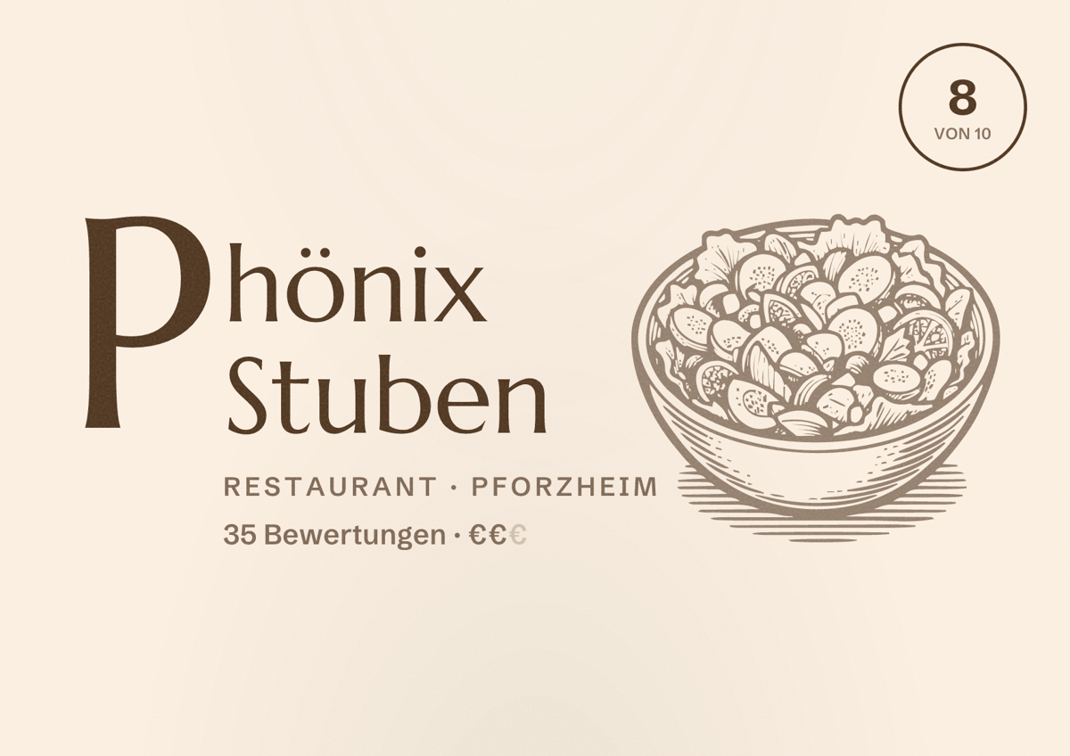 Illustriertes Poster von Phönix Stuben, Restaurant in Pforzheim: Bewertung 8 von 10 aus 35 Bewertungen, Preisniveau €€