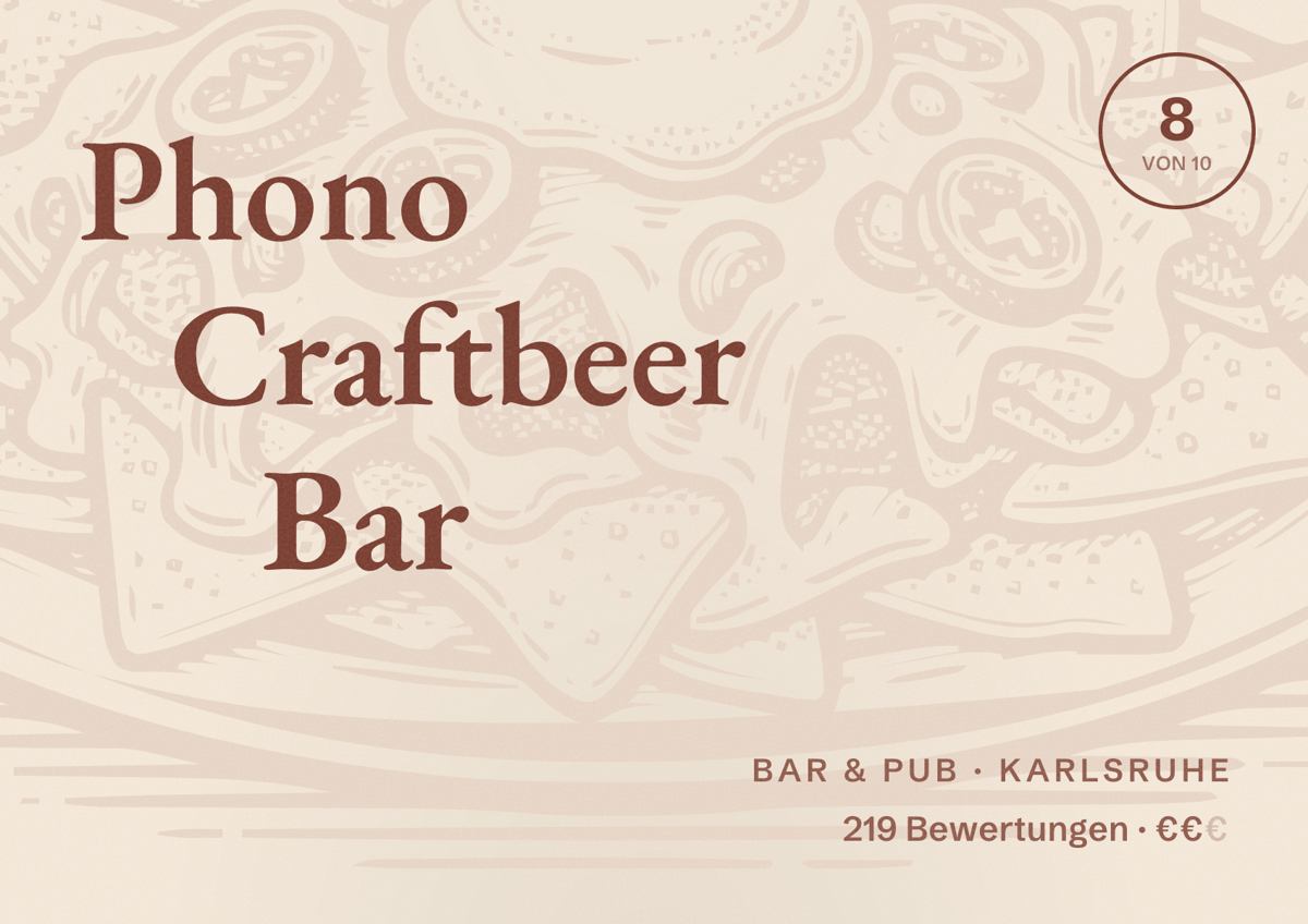 Illustriertes Poster von Phono Craftbeer Bar, Bar & Pub in Karlsruhe: Bewertung 8 von 10 aus 219 Bewertungen, Preisniveau €€