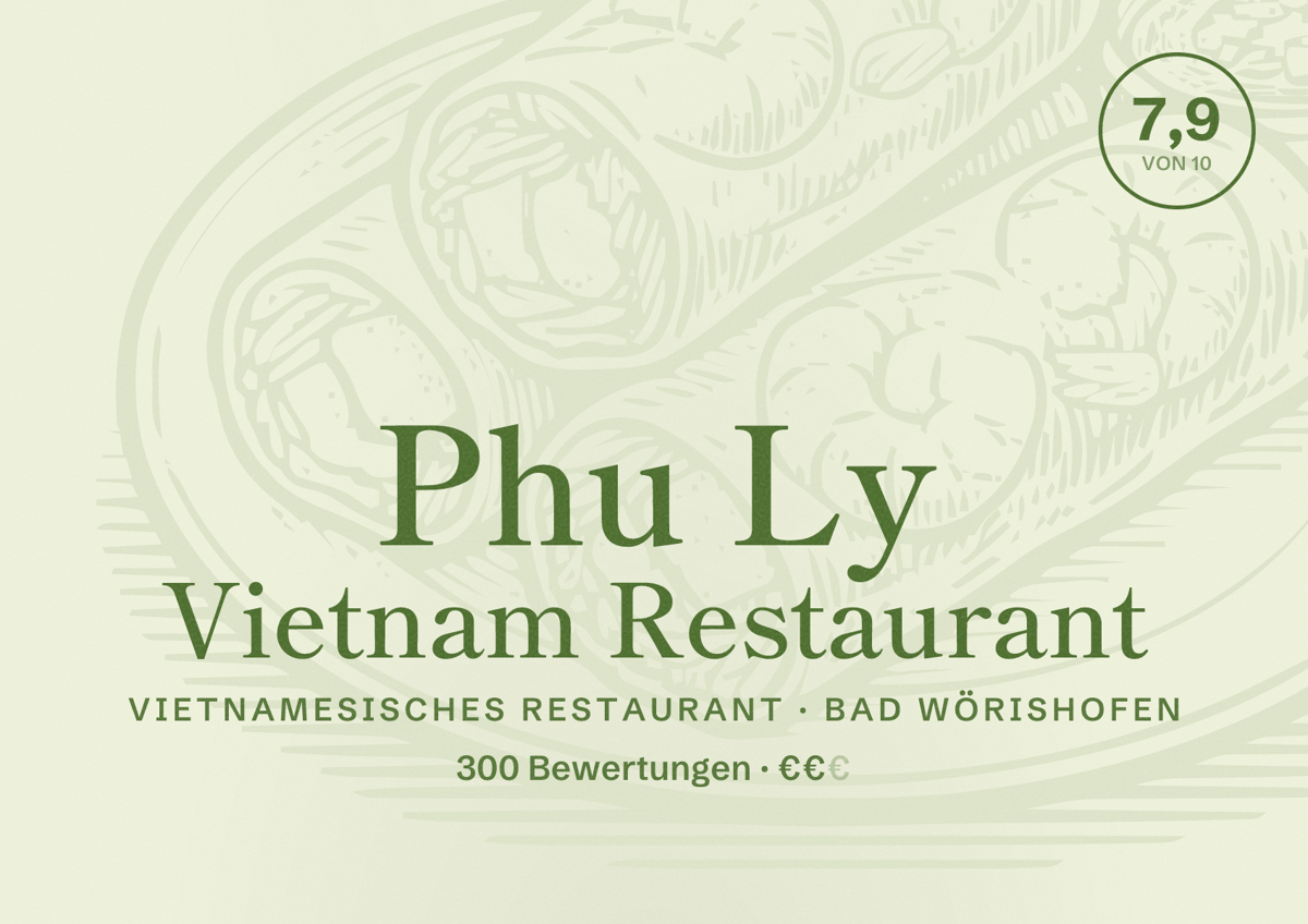 Illustriertes Poster von Phu Ly Vietnam Restaurant, Vietnamesisches Restaurant in Bad Wörishofen: Bewertung 7,9 von 10 aus 300 Bewertungen, Preisniveau €€