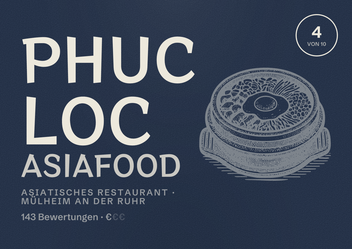 Illustriertes Poster von Phuc Loc Asiafood, Asiatisches Restaurant in Mülheim an der Ruhr: Bewertung 4 von 10 aus 143 Bewertungen, Preisniveau €