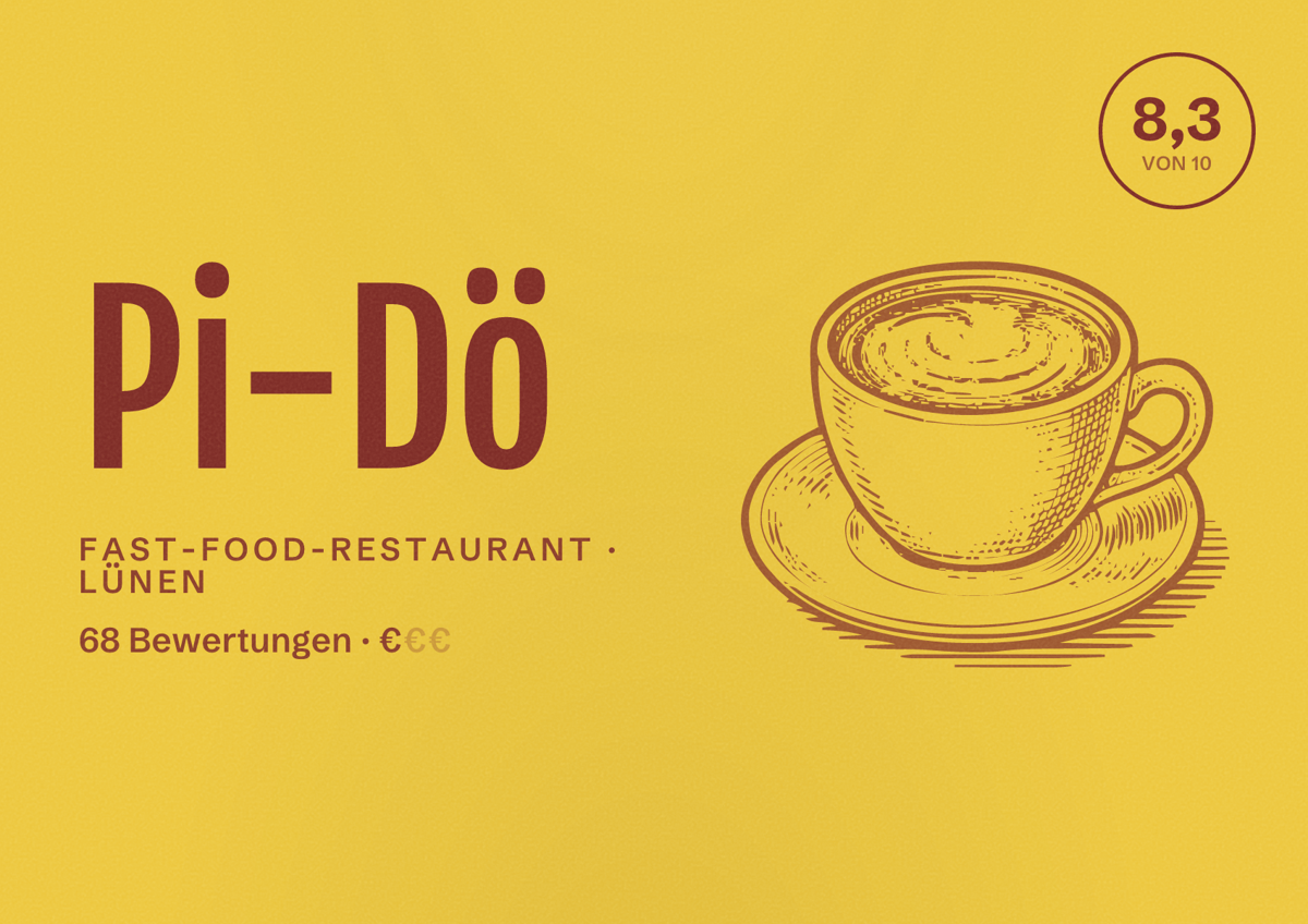Illustriertes Poster von Pi-Dö, Fast-Food-Restaurant in Lünen: Bewertung 8,3 von 10 aus 68 Bewertungen, Preisniveau €
