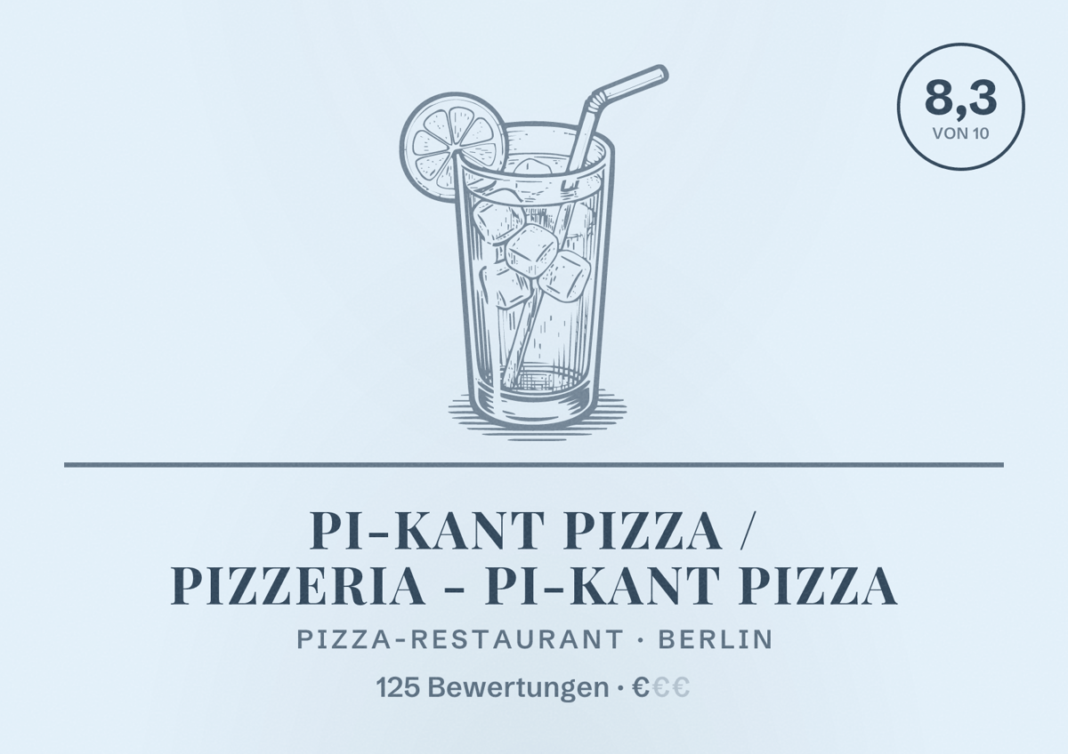 Illustriertes Poster von Pi-Kant Pizza / Pizzeria - Pi-Kant Pizza, Pizza-Restaurant in Berlin: Bewertung 8,3 von 10 aus 125 Bewertungen, Preisniveau €
