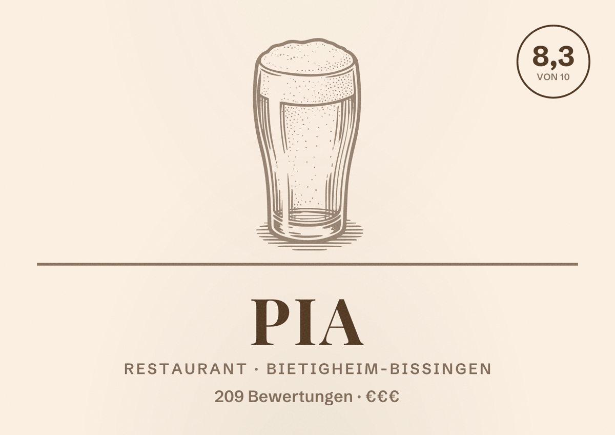 Illustriertes Poster von PIA, Restaurant in Bietigheim-Bissingen: Bewertung 8,3 von 10 aus 209 Bewertungen, Preisniveau €€€