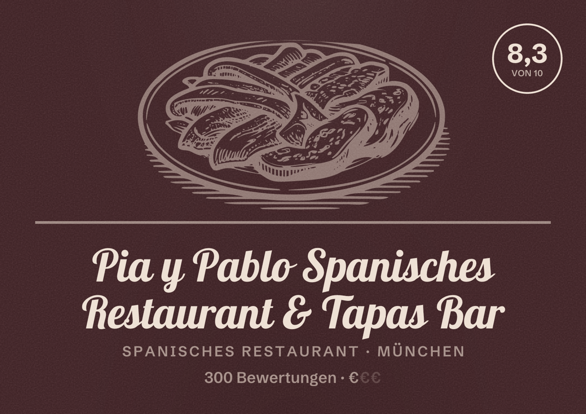 Illustriertes Poster von Pia y Pablo Spanisches Restaurant & Tapas Bar, Spanisches Restaurant in München: Bewertung 8,3 von 10 aus 300 Bewertungen, Preisniveau €