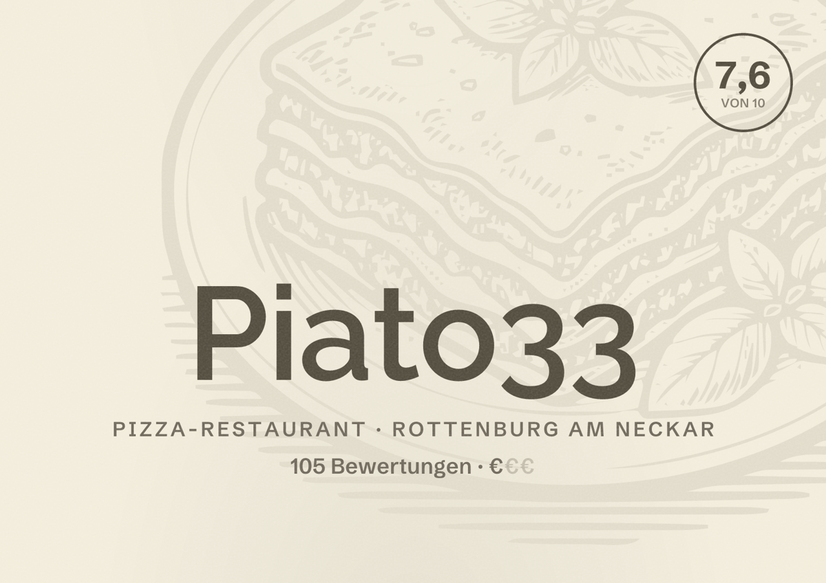 Illustriertes Poster von Piato33, Pizza-Restaurant in Rottenburg am Neckar: Bewertung 7,6 von 10 aus 105 Bewertungen, Preisniveau €
