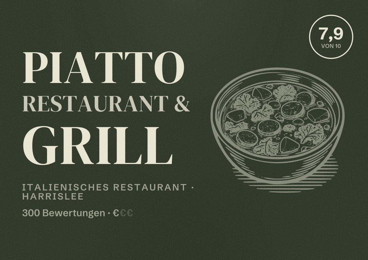 Illustriertes Poster von Piatto Restaurant & Grill, Italienisches Restaurant in Harrislee: Bewertung 7,9 von 10 aus 300 Bewertungen, Preisniveau €