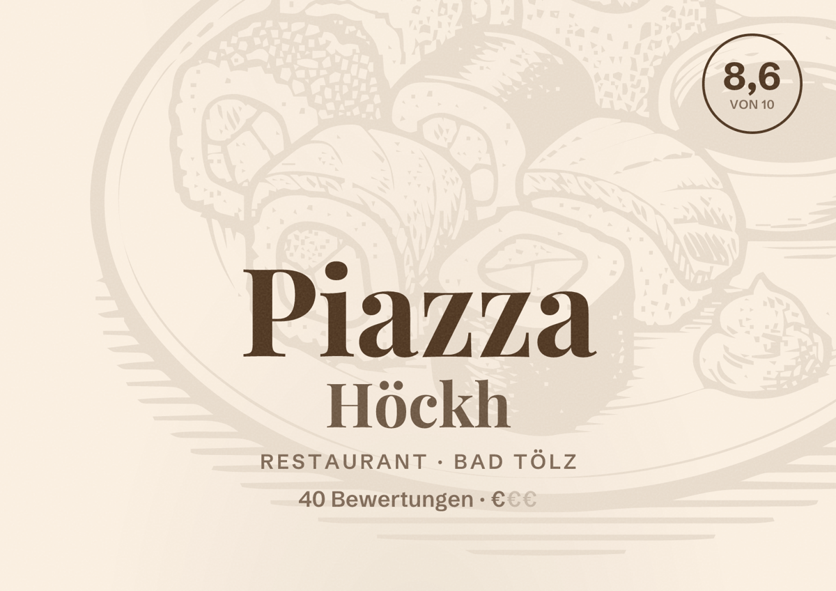 Illustriertes Poster von Piazza Höckh, Restaurant in Bad Tölz: Bewertung 8,6 von 10 aus 40 Bewertungen, Preisniveau €