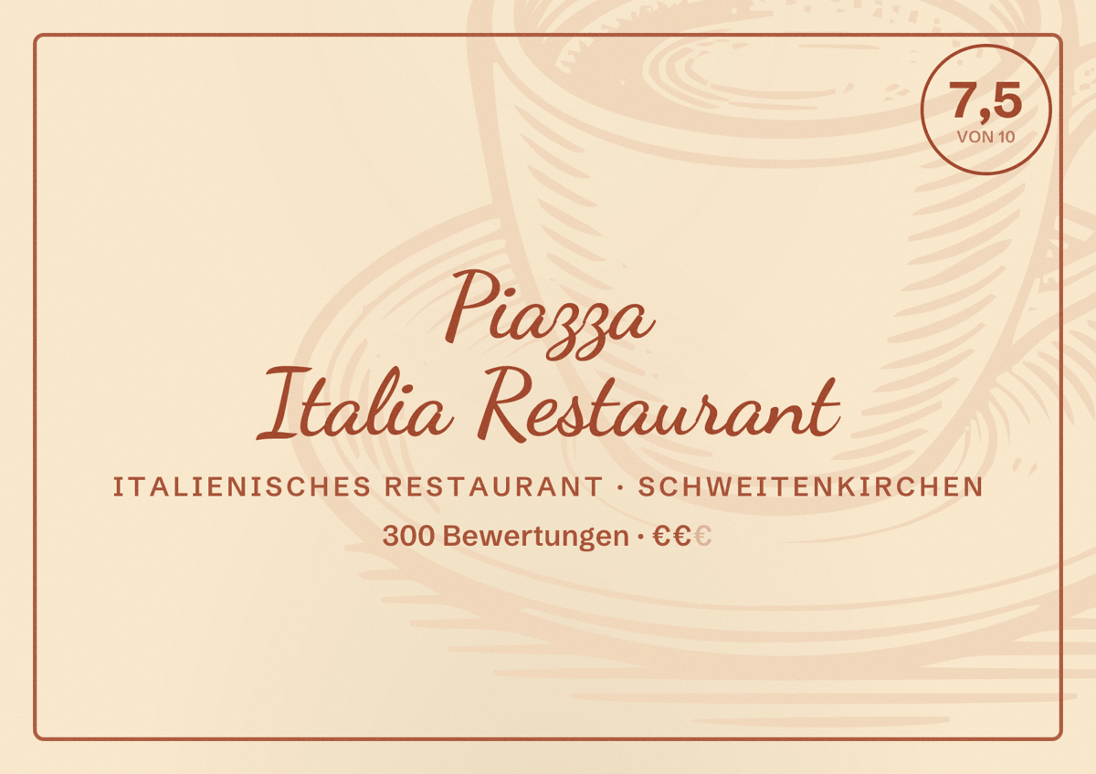 Illustriertes Poster von Piazza Italia Restaurant, Italienisches Restaurant in Schweitenkirchen: Bewertung 7,5 von 10 aus 300 Bewertungen, Preisniveau €€