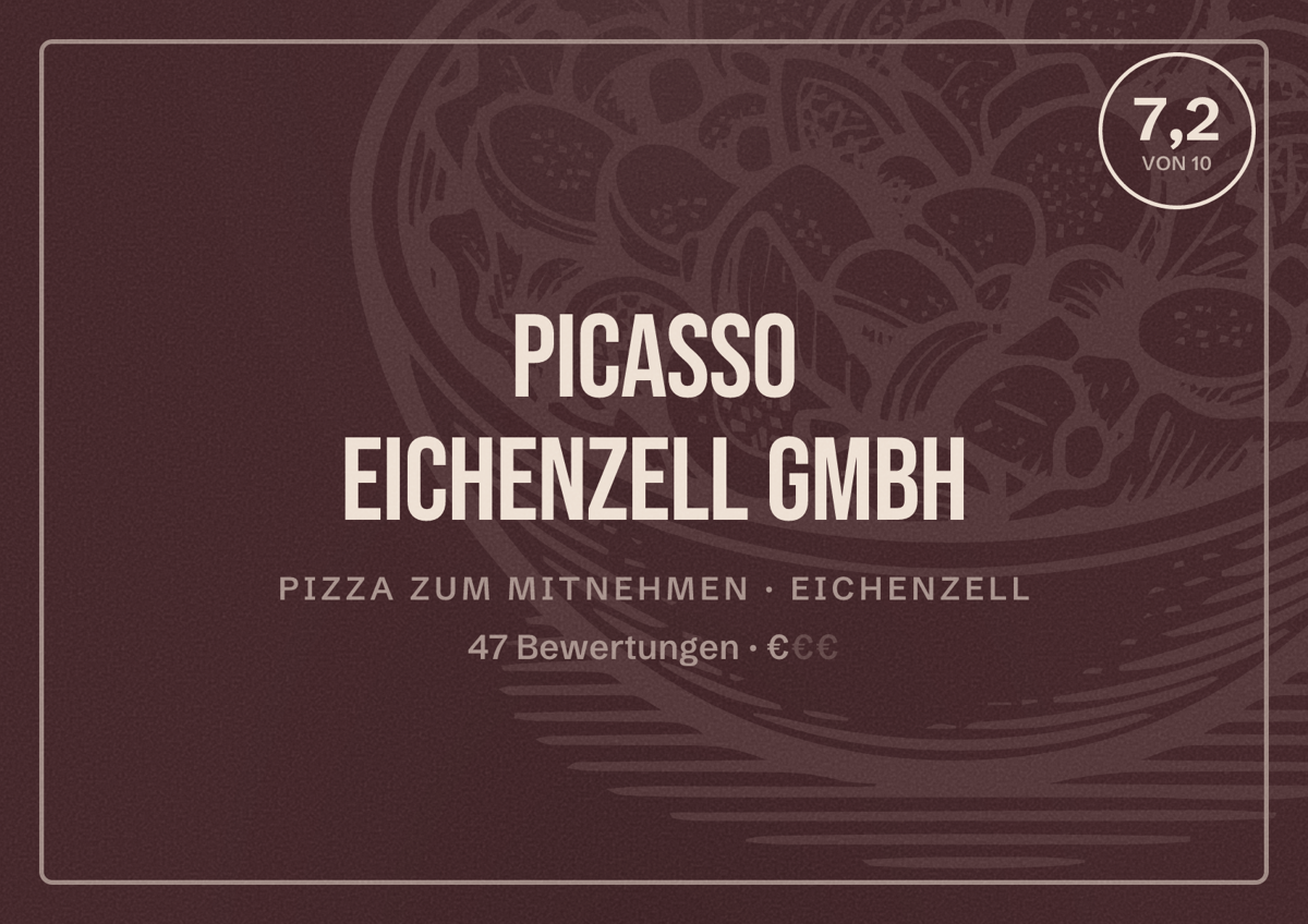 Illustriertes Poster von Picasso Eichenzell GmbH, Pizza zum Mitnehmen in Eichenzell: Bewertung 7,2 von 10 aus 47 Bewertungen, Preisniveau €
