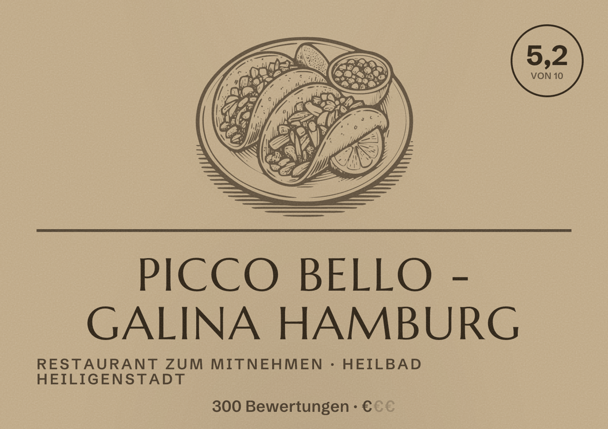 Illustriertes Poster von Picco Bello - Galina Hamburg, Restaurant zum Mitnehmen in Heilbad Heiligenstadt: Bewertung 5,2 von 10 aus 300 Bewertungen, Preisniveau €