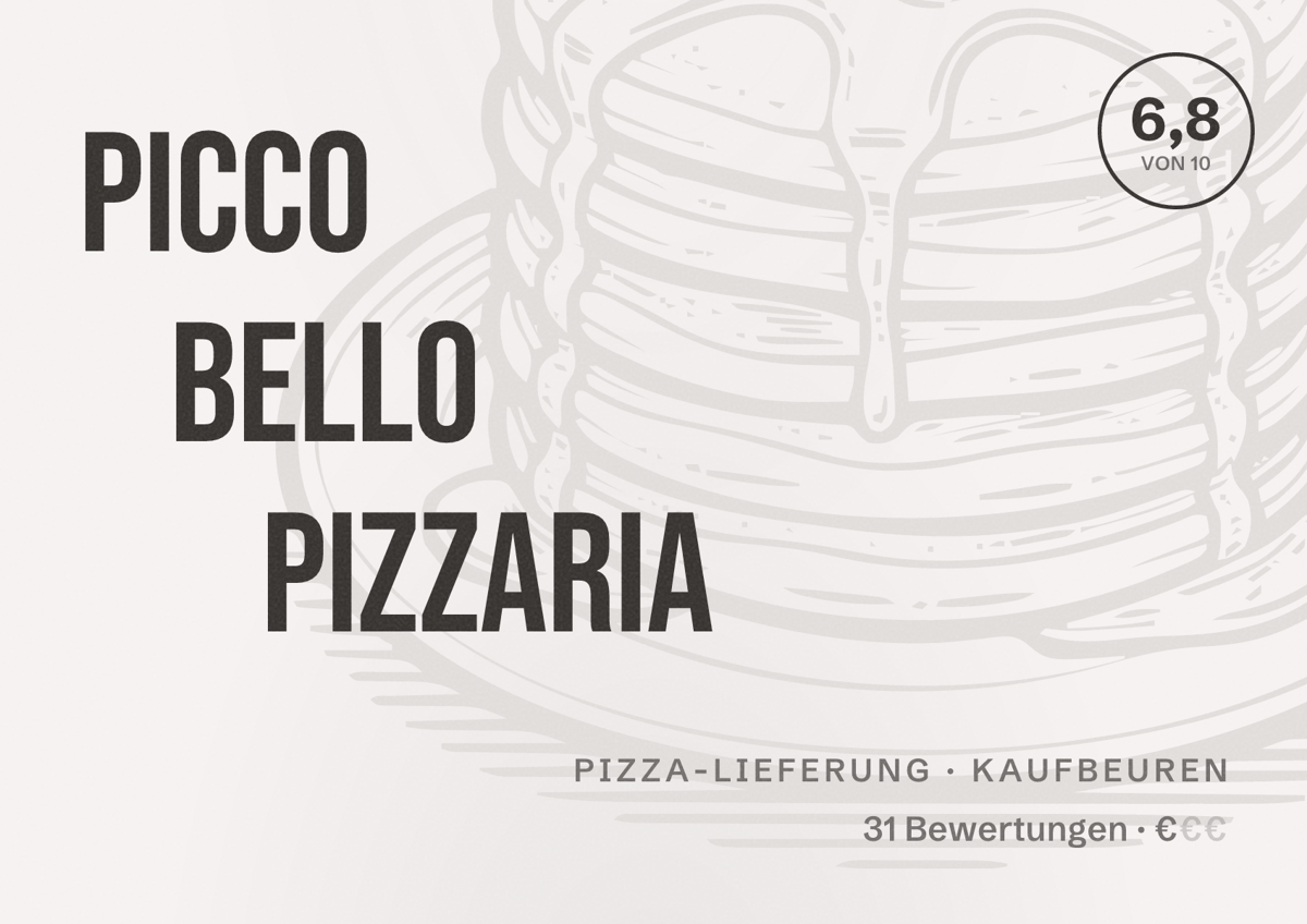 Illustriertes Poster von Picco Bello Pizzaria, Pizza-Lieferung in Kaufbeuren: Bewertung 6,8 von 10 aus 31 Bewertungen, Preisniveau €