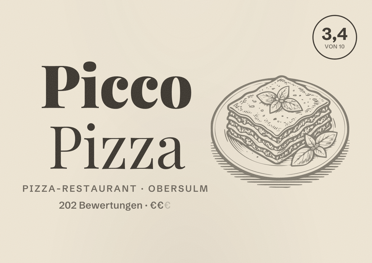 Illustriertes Poster von Picco Pizza, Pizza-Restaurant in Obersulm: Bewertung 3,4 von 10 aus 202 Bewertungen, Preisniveau €€