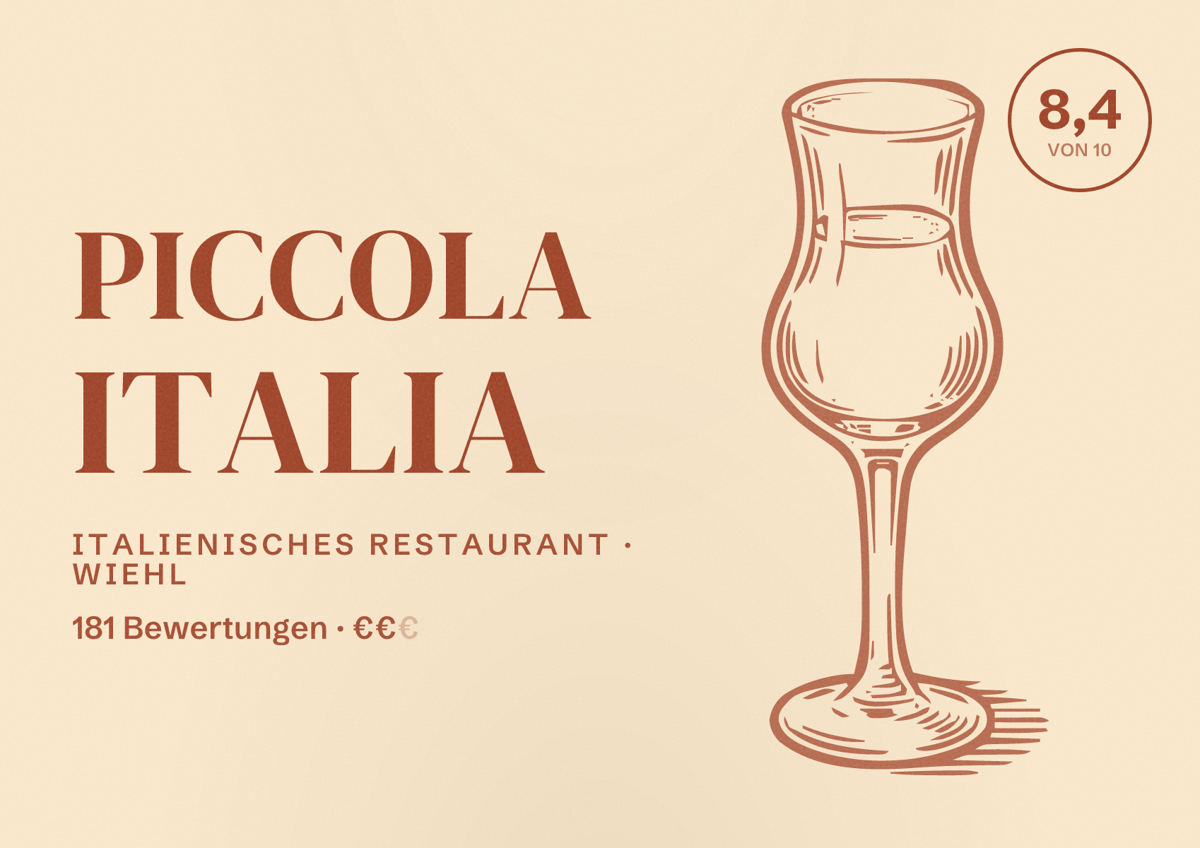 Illustriertes Poster von Piccola Italia, Italienisches Restaurant in Wiehl: Bewertung 8,4 von 10 aus 181 Bewertungen, Preisniveau €€