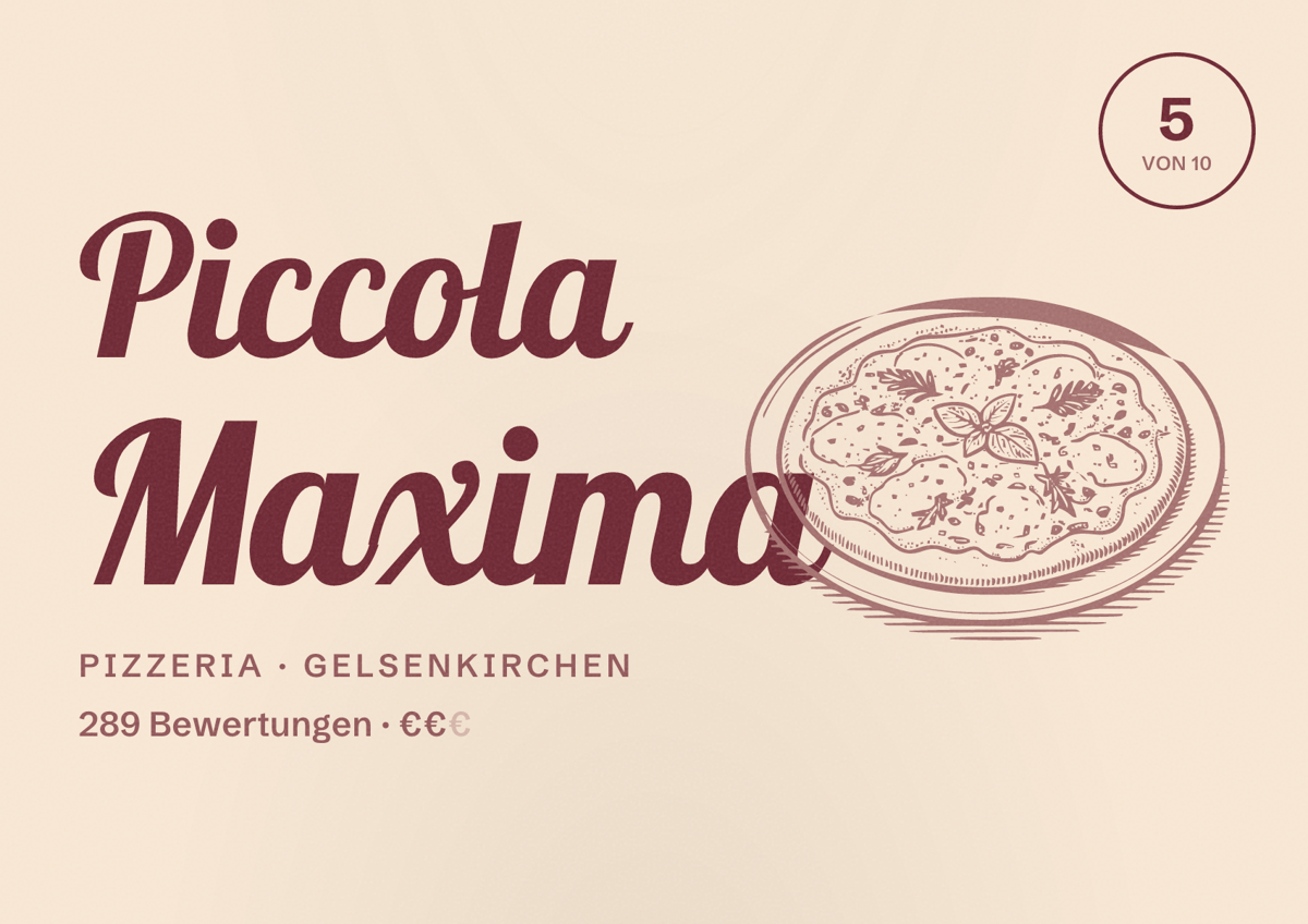 Illustriertes Poster von Piccola Maxima, Pizzeria in Gelsenkirchen: Bewertung 5 von 10 aus 289 Bewertungen, Preisniveau €€