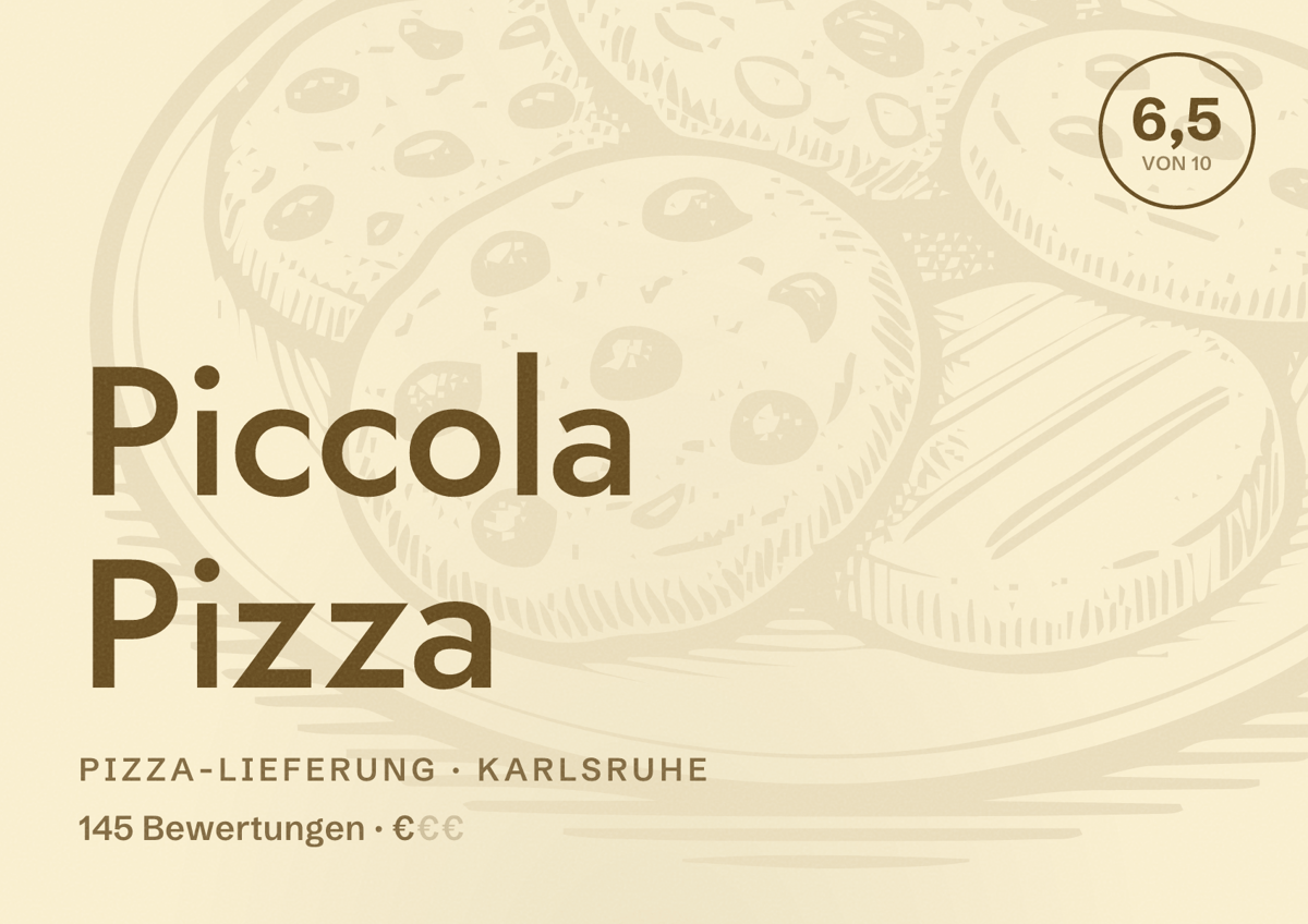Illustriertes Poster von Piccola Pizza, Pizza-Lieferung in Karlsruhe: Bewertung 6,5 von 10 aus 145 Bewertungen, Preisniveau €