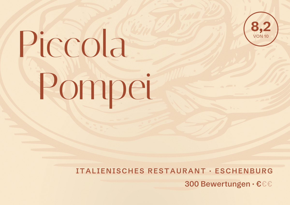 Illustriertes Poster von Piccola Pompei, Italienisches Restaurant in Eschenburg: Bewertung 8,2 von 10 aus 300 Bewertungen, Preisniveau €
