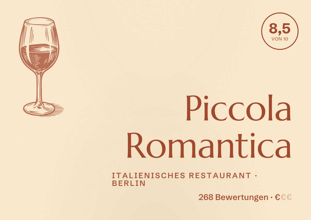 Illustriertes Poster von Piccola Romantica, Italienisches Restaurant in Berlin: Bewertung 8,5 von 10 aus 268 Bewertungen, Preisniveau €