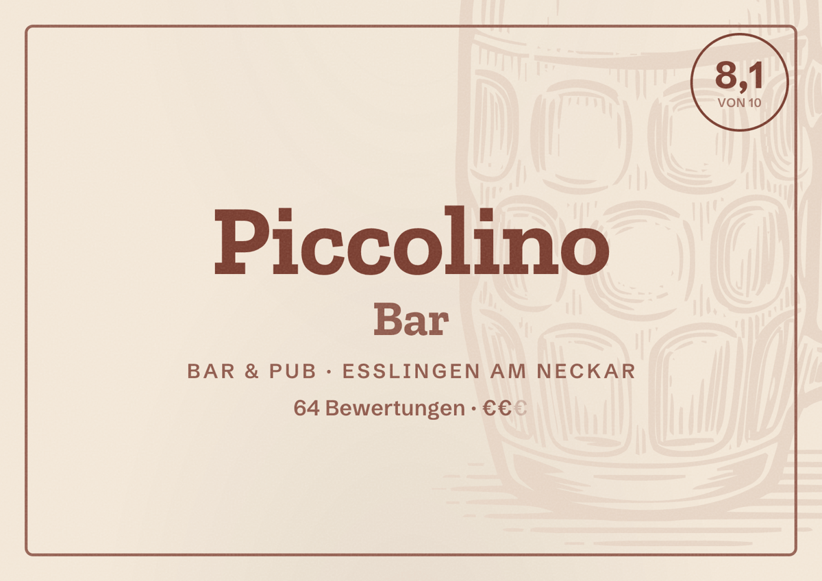 Illustriertes Poster von Piccolino Bar, Bar & Pub in Esslingen am Neckar: Bewertung 8,1 von 10 aus 64 Bewertungen, Preisniveau €€