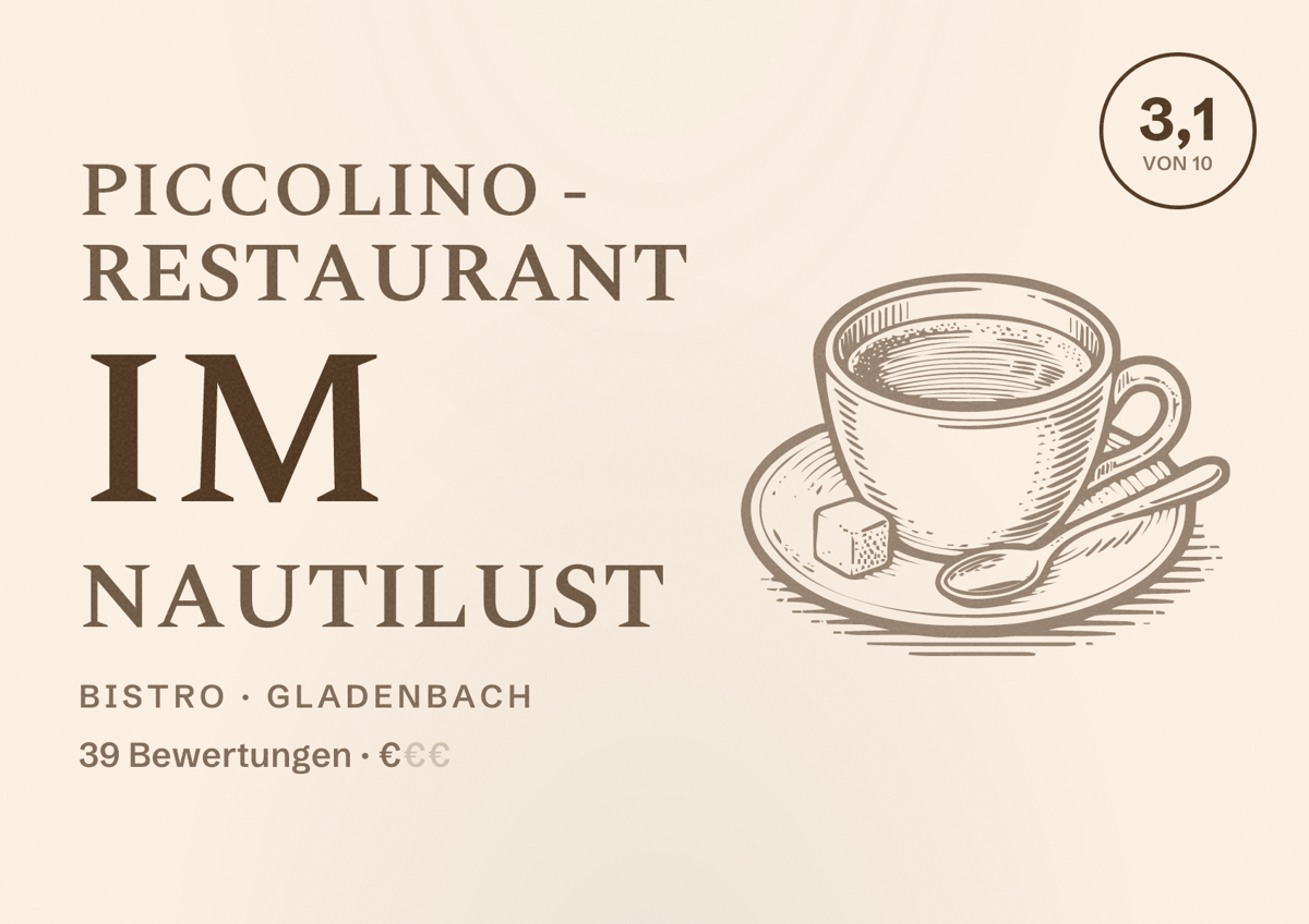 Illustriertes Poster von Piccolino - Restaurant im Nautilust, Bistro in Gladenbach: Bewertung 3,1 von 10 aus 39 Bewertungen, Preisniveau €