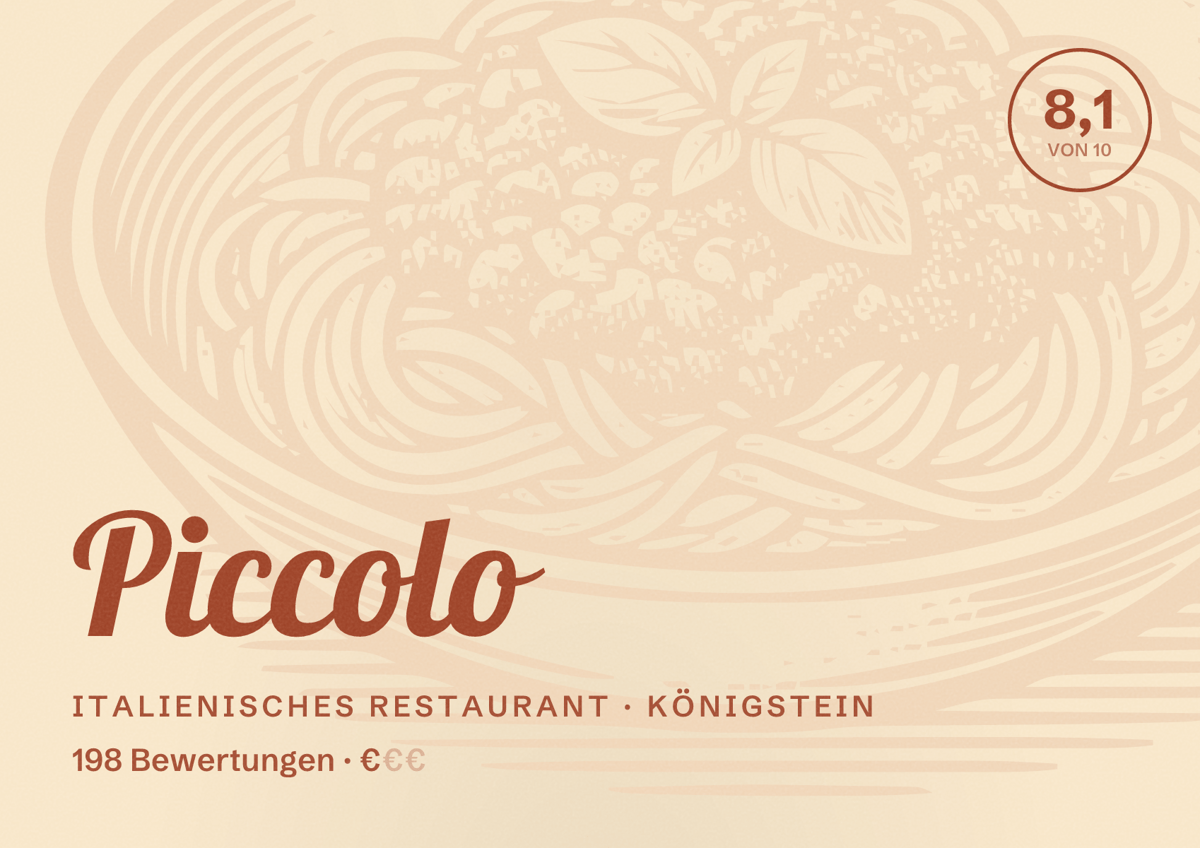 Illustriertes Poster von Piccolo, Italienisches Restaurant in Königstein: Bewertung 8,1 von 10 aus 198 Bewertungen, Preisniveau €