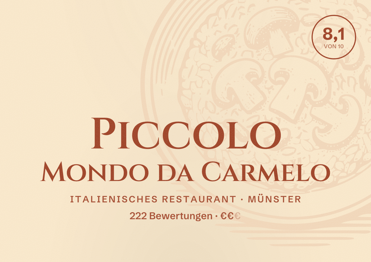 Illustriertes Poster von Piccolo Mondo da Carmelo, Italienisches Restaurant in Münster: Bewertung 8,1 von 10 aus 222 Bewertungen, Preisniveau €€